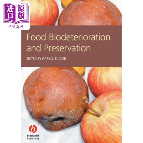 现货 食品生物变质的控制 Food Biodeterioration And Preservation 英文原版 Gary S. Tucker 中商原版