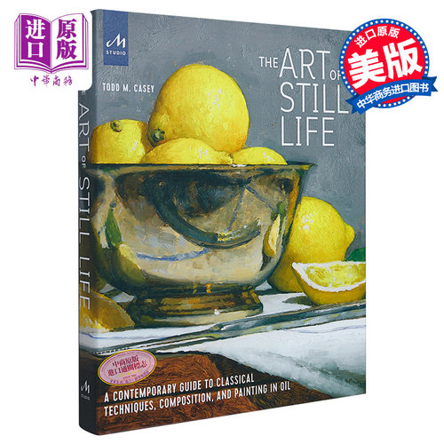 The Art Of Still Life 进口艺术 静物的艺术【中商原版】