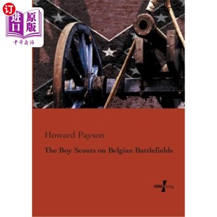 Scouts Belgian Battlefields 童子军 海外直订The 比利时战场上 Boy