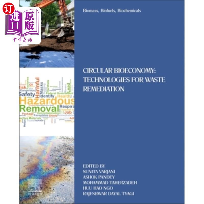 海外直订Biomass, Biofuels, Biochemicals: Circular Bioeconomy: Technologies for Waste Rem 生物质，生物燃料，生物化学