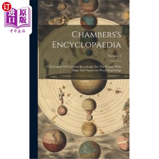 海外直订Chambers's Encyclopaedia: A Dictionary Of Universal Knowledge For The People, Wi 钱伯斯的百科全书：为人民提