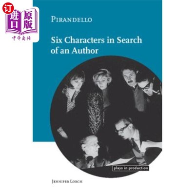 海外直订Pirandello: Six Characters in Search of an Author 皮兰德罗：寻找作家的六个角色