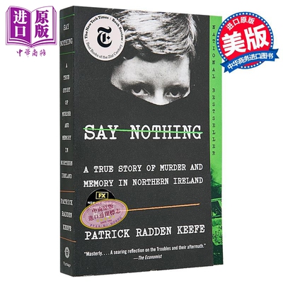 预售 什么都别说 一个关于北爱尔兰谋杀与记忆的真实故事 Say Nothing 英文原版 Patrick Radden Keefe【中商原版】