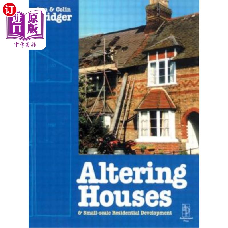 海外直订Altering Houses and Small Scale Residential Developments 改造房屋和小规模住宅开发