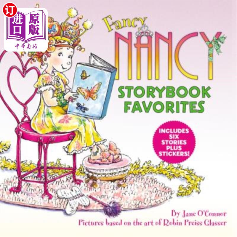 海外直订Fancy Nancy Storybook Favorites 喜欢南希的故事书