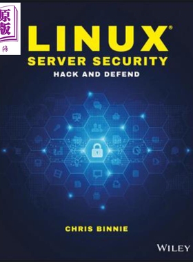 现货 Linux服务器安全 黑客和捍卫 Linux Server Security Hack And Defend 英文原版 Chris Binnie【中商原版】wiley