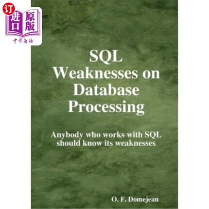 海外直订SQL Weaknesses on Database Processing SQL数据库处理的弱点