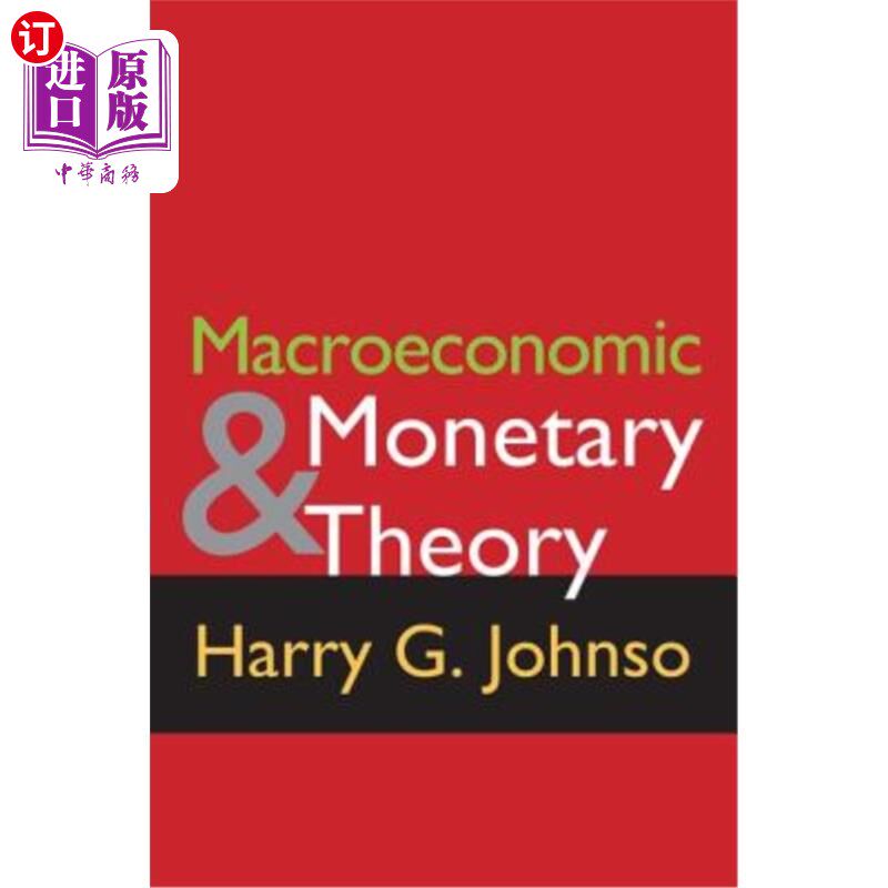 海外直订Macroeconomics & Monetary Theory 宏观经济学与货币理论“，