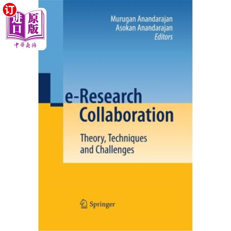 海外直订E-Research Collaboration: Theory, Techniques and Challenges E-Research协作：理论、技术和挑战