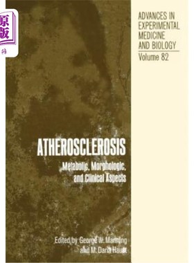 海外直订医药图书Atherosclerosis: Metabolic, Morphologic, and Clinical Aspects 动脉粥样硬化：代谢、形态学和临床方面