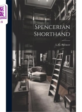 海外直订Spencerian Shorthand 斯宾塞哲学的简写