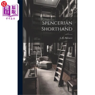 海外直订Spencerian Shorthand 斯宾塞哲学的简写