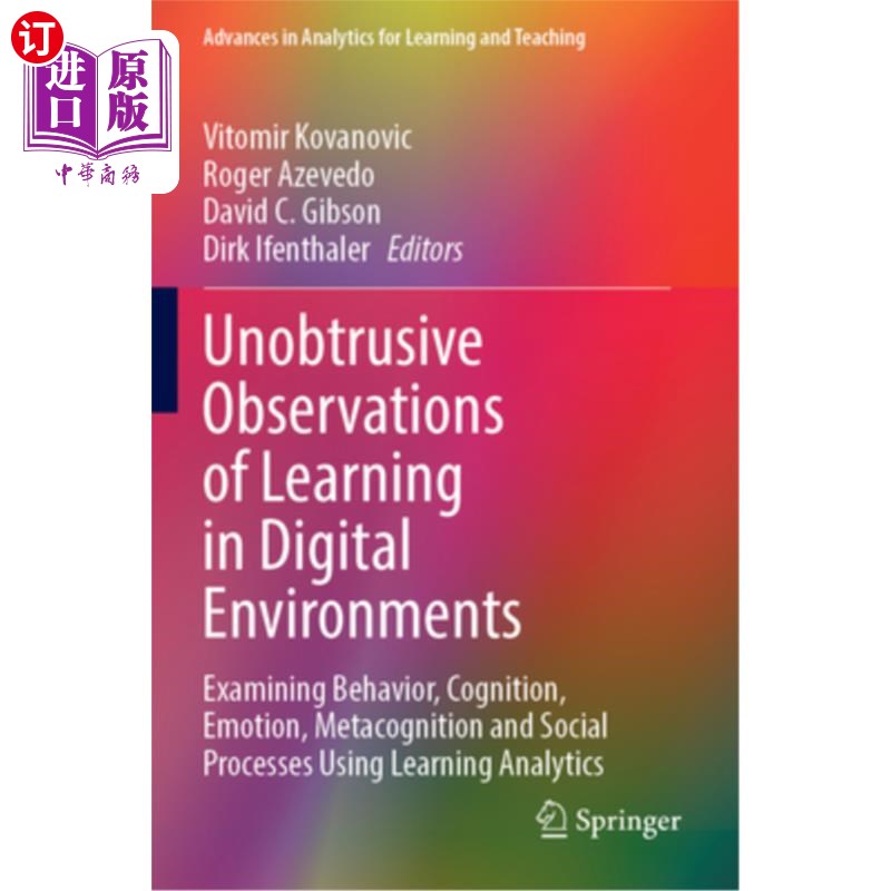 海外直订Unobtrusive Observations of Learning in Digital Environments: Examining Behavior Unobtrusiv