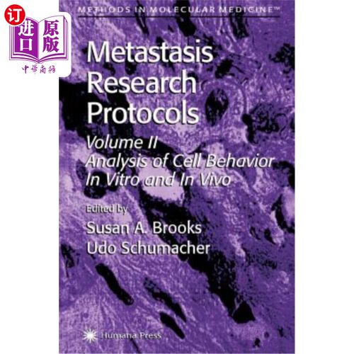 海外直订医药图书Metastasis Research Protocols 转移研究方案
