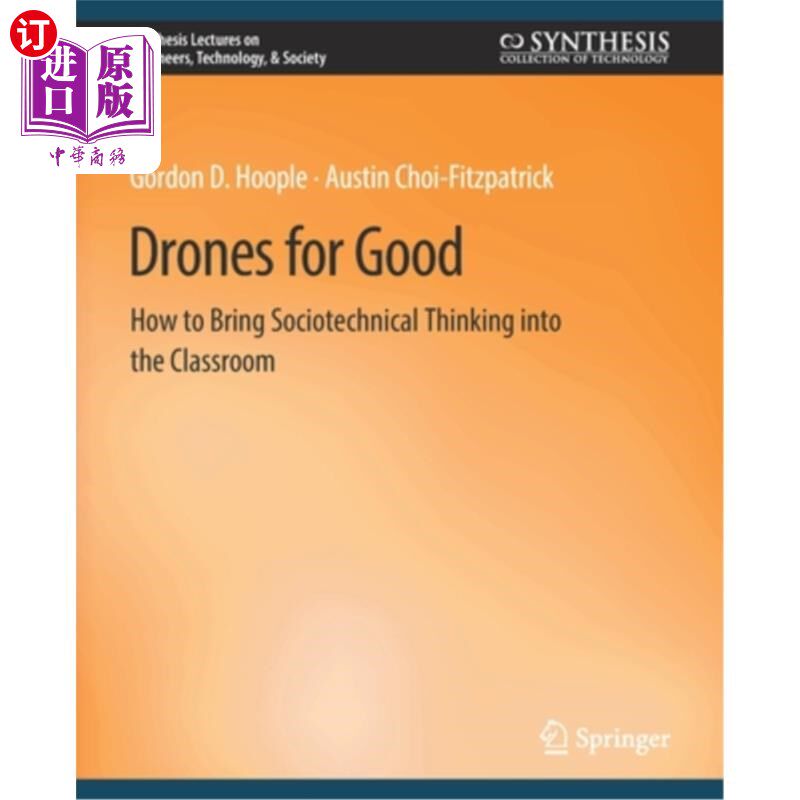 海外直订Drones for Good: How to Bring Sociotechnical Thinking into the Classroom 无人机做好事:如何将社会技术思维带入课堂