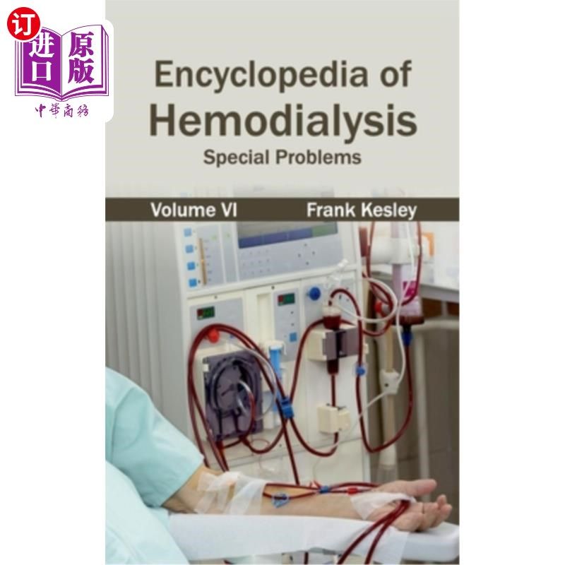 海外直订医药图书Encyclopedia of Hemodialysis: Volume VI (Special Problems) 血液透析百科全书:第六卷(特殊问题)