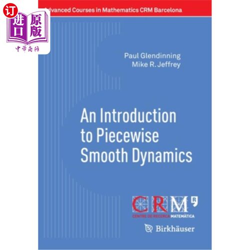 海外直订An Introduction to Piecewise Smooth Dynamics 分段光滑动力学导论