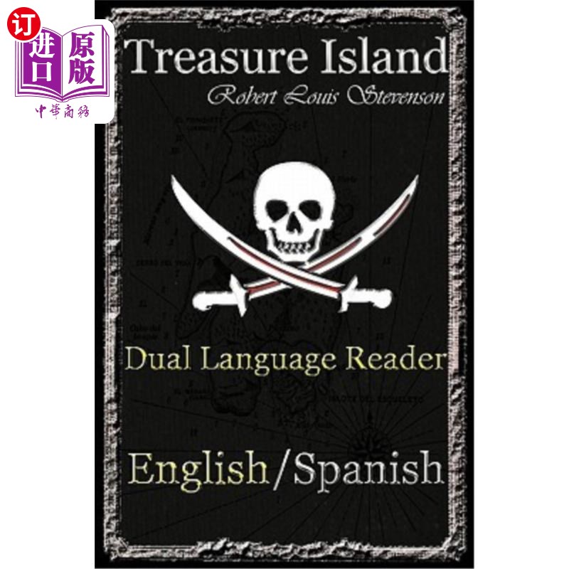 海外直订Treasure Island: Dual Language Reader (English/Spanish) 金银岛:双语阅读(英语/西班牙语)