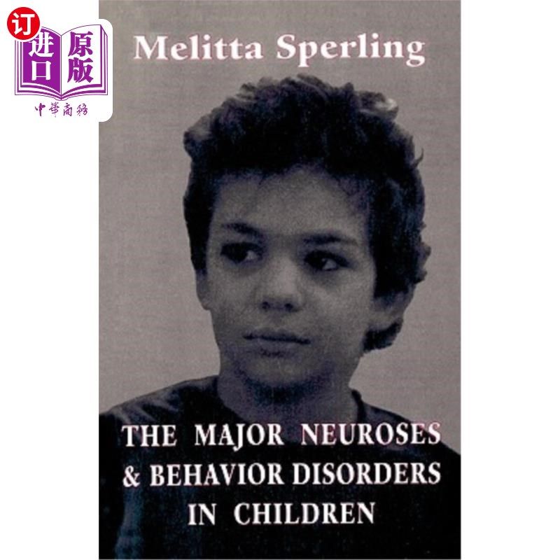 海外直订医药图书The Major Neuroses and Behavior Disorders in Children 儿童的主要神经症和行为障碍