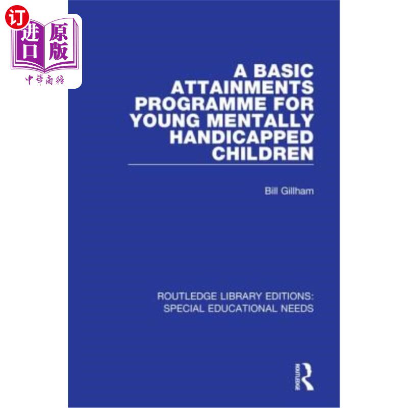 海外直订A Basic Attainments Programme for Young Mentally Handicapped Children 弱智儿童基本素养计划