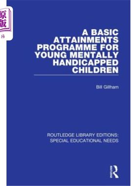 海外直订A Basic Attainments Programme for Young Mentally Handicapped Children 弱智儿童基本素养计划
