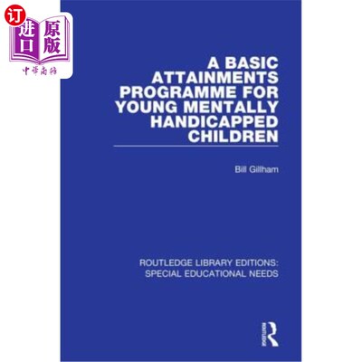 海外直订A Basic Attainments Programme for Young Mentally Handicapped Children 弱智儿童基本素养计划