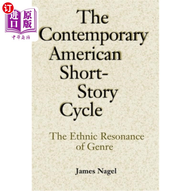 海外直订The Contemporary American Short-Story Cycle: The Ethnic Resonance of Genre 当代美国短篇小说周期:类型的种族