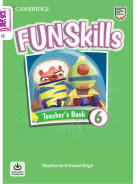 海外直订Fun Skills Level 6 Teacher's Book with Audio Download 趣味技能六级带音频下载的教师用书