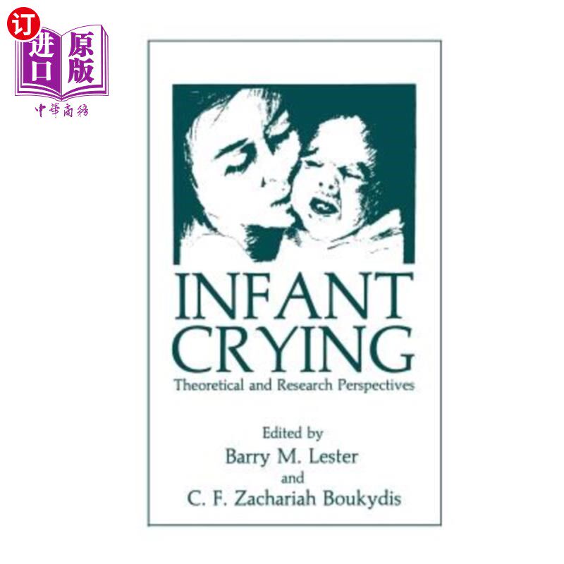 海外直订医药图书Infant Crying: Theoretical and Research Perspectives 婴儿哭闹:理论与研究展望
