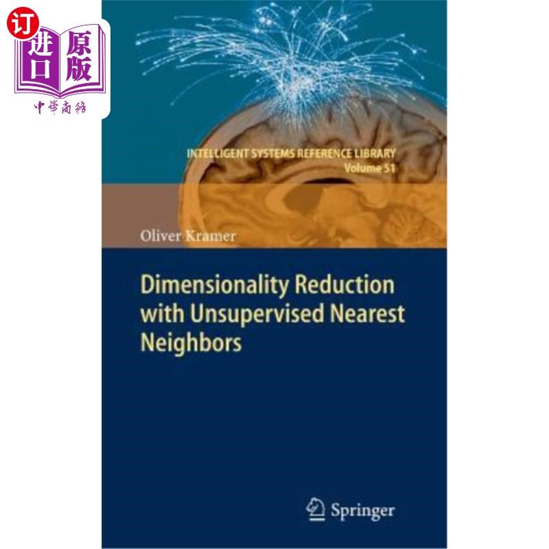海外直订Dimensionality Reduction with Unsupervised Nearest Neighbors 无监督近邻降维