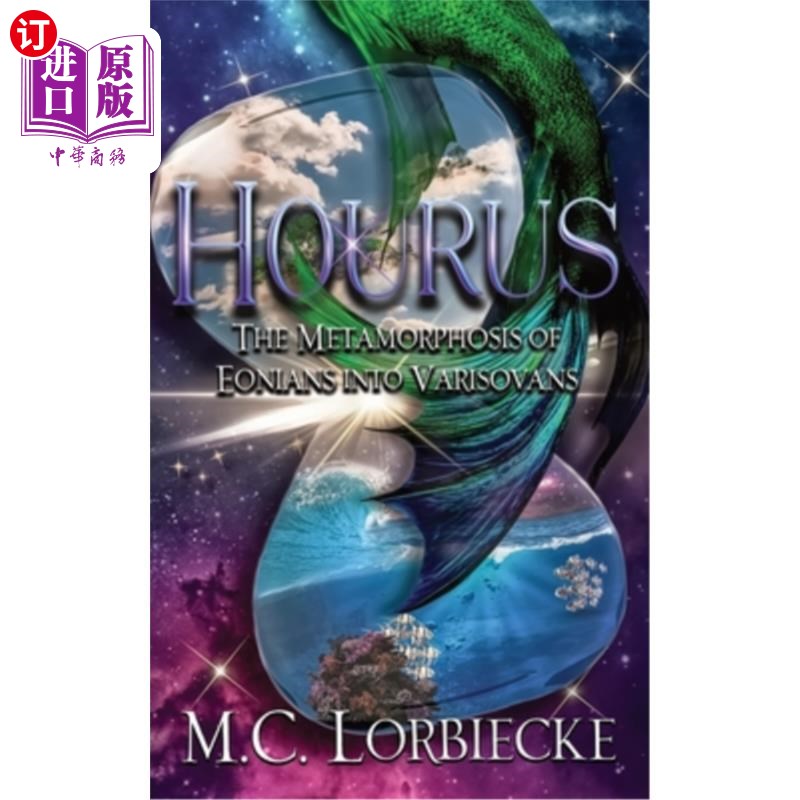 海外直订Hourus: Metamorphosis of Eonians into Varisovans 尤尼亚人向瓦里索瓦人的蜕变