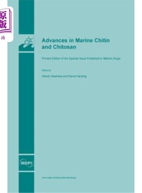 海外直订医药图书Advances in Marine Chitin and Chitosan 海洋甲壳素和壳聚糖的研究进展