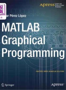 海外直订MATLAB Graphical Programming MATLAB图形编程