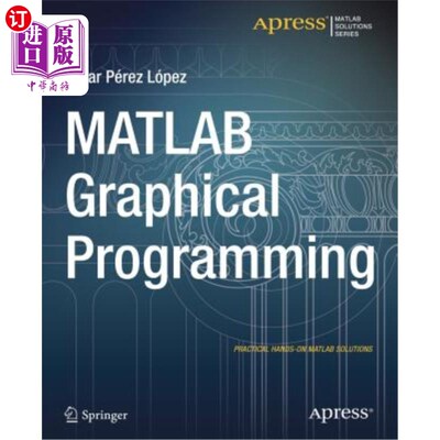 海外直订MATLAB Graphical Programming MATLAB图形编程