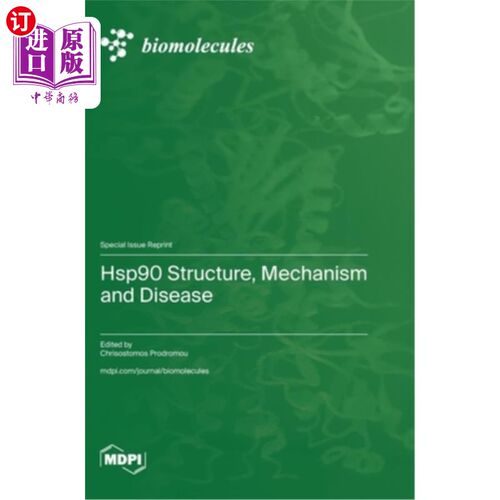 海外直订医药图书Hsp90 Structure, Mechanism and Disease 热休克蛋白90的结构、机制和发病