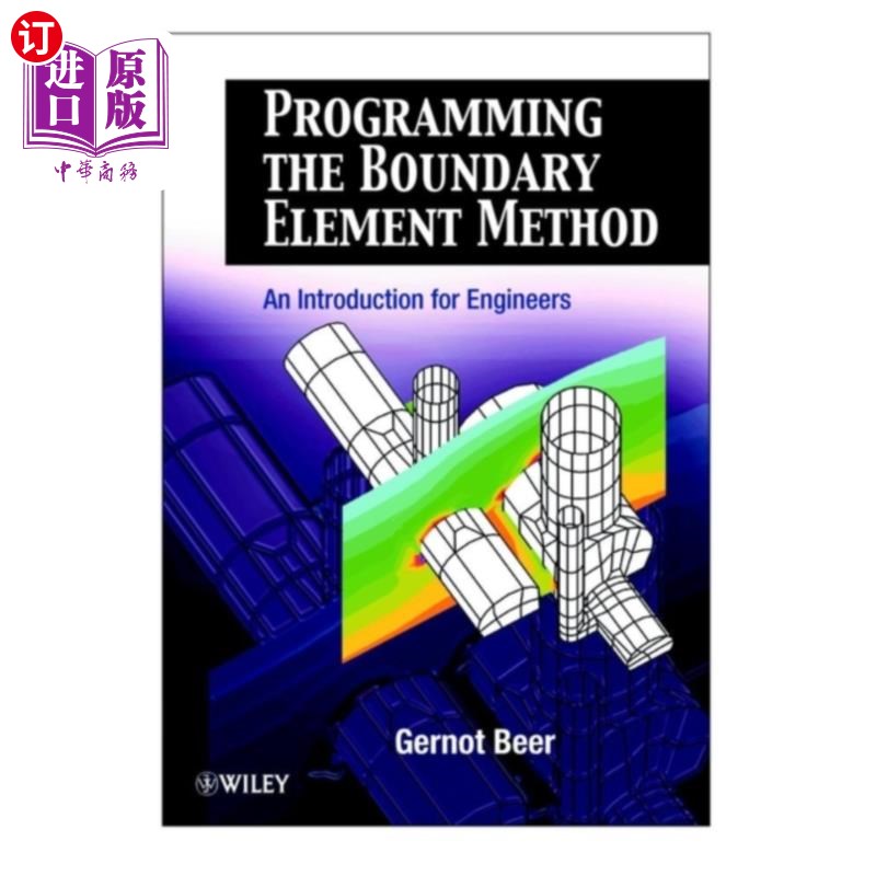 海外直订Programming the Boundary Element Method - An Int... 边界元法的编程——工程师导论