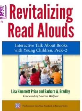 海外直订Revitalizing Read Alouds: Interactive Talk about Books with Young Children, Prek 振兴朗读:与幼儿互动谈论书