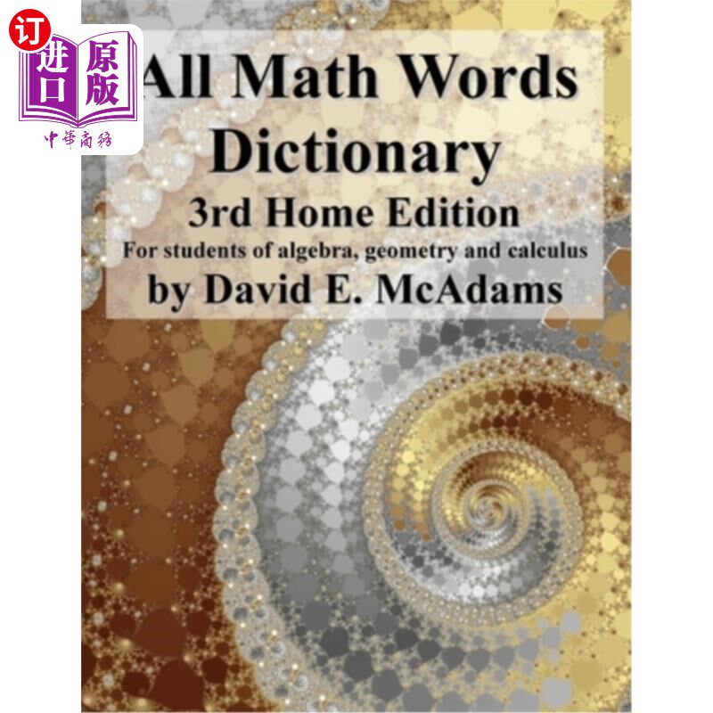海外直订All Math Words Dictionary: For students of algebra, geometry and calculus 所有数学词汇词典:为学生的代数，几