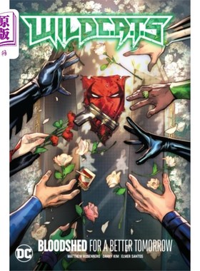 海外直订WildC.A.T.s Vol. 2: Bloodshed for a Better Tomor... 第2卷：为了更美好的明天而流血