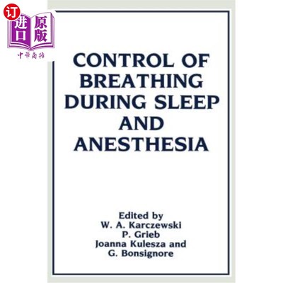 海外直订医药图书Control of Breathing During Sleep and Anesthesia 睡眠中呼吸的控制与麻醉