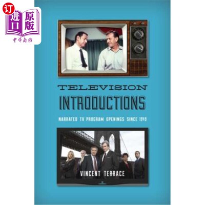 海外直订Television Introductions: Narrated TV Program Openings since 1949 电视介绍:自1949年以来的电视节目开场