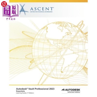 海外直订Autodesk Vault Professional 2023: Essentials: Autodesk Authorized Publisher Autodesk Vault