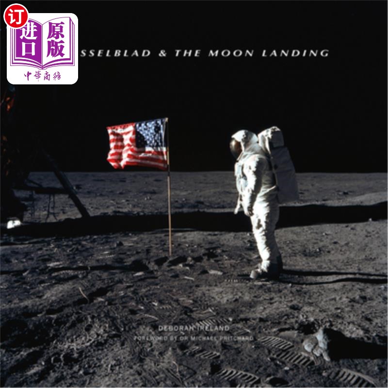 海外直订Hasselblad & the Moon Landing 哈塞尔布莱德与登月