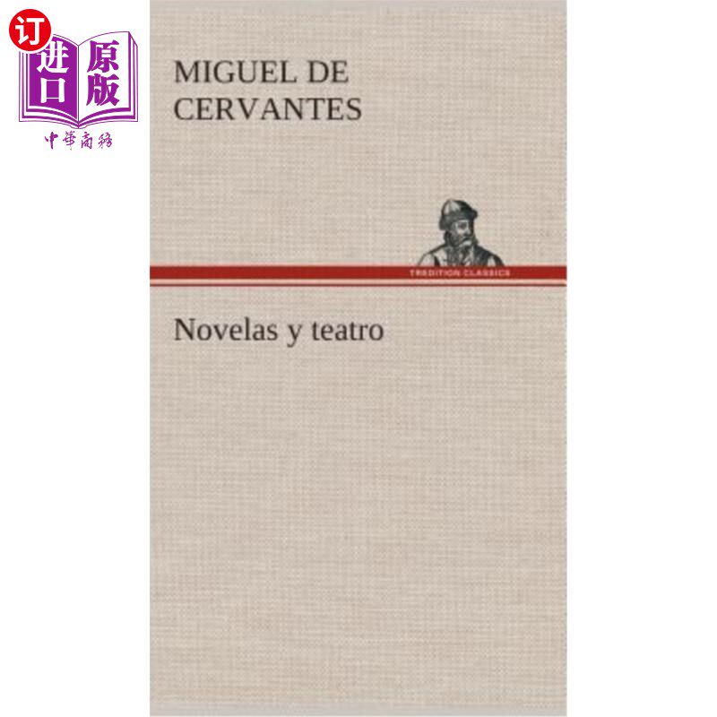 海外直订西班牙语 Novelas y teatro 小说和戏剧