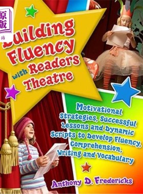 海外直订Building Fluency with Readers Theatre: Motivational Strategies, Successful Lesso 与读者建立流利的戏剧：激励策略