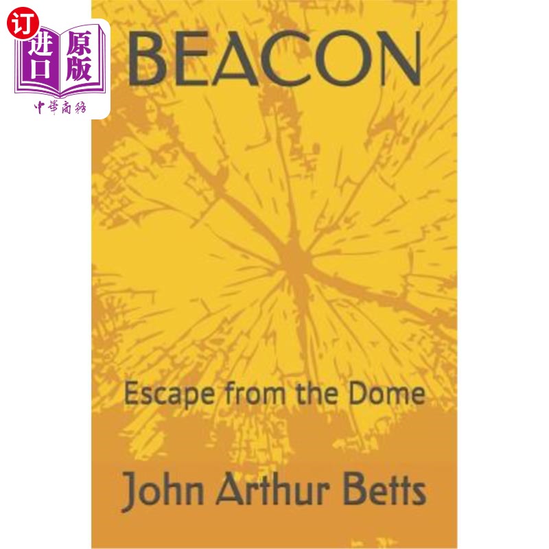 海外直订Beacon: Escape from the Dome灯塔：从穹顶逃离