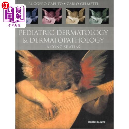 海外直订医药图书Pediatric Dermatology and Dermatopathology 儿童皮肤病学和皮肤病理学