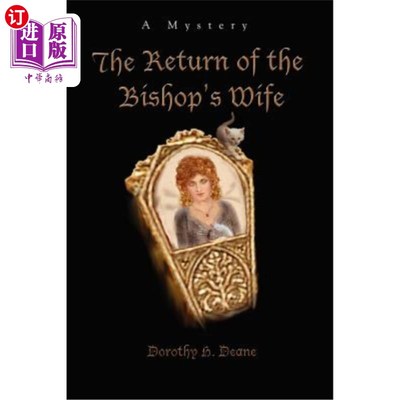 海外直订The Return of the Bishop's Wife: A Mystery 主教妻子的归来:一个谜