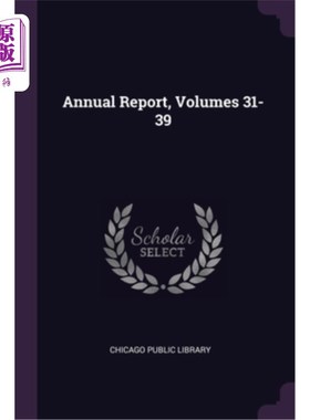海外直订Annual Report, Volumes 31-39 年度报告，第31-39卷