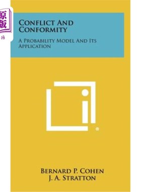 海外直订Conflict and Conformity: A Probability Model and Its Application 冲突与服从：一个概率模型及其应用